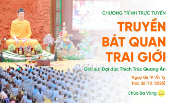 [Video] Truyền Bát quan trai giới | Ngày 06/9/Ất Tỵ