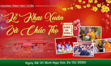 [Video] Lễ Khai xuân và Chúc thọ - Chùa Ba Vàng 2026