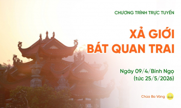 [Video] Xả giới Bát quan trai | Ngày 09/4/Bính Ngọ