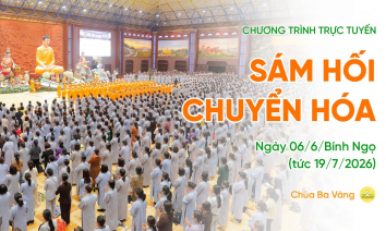 [Video] Thời khóa sám chuyển hóa | Ngày 06/6/Bính Ngọ