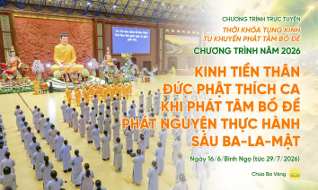 [Video] Tụng kinh tu khuyến phát tâm Bồ đề | Ngày 16/6/Bính Ngọ