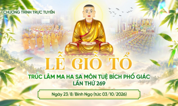 [Video] Lễ giỗ Tổ Trúc Lâm Ma Ha Sa Môn Tuệ Bích Phổ Giác lần thứ 269 | Ngày 23/8/Bính Ngọ