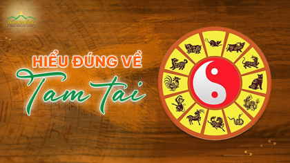 Hiểu đúng về tam tai và cách tạo phúc để tránh tai họa, được bình an