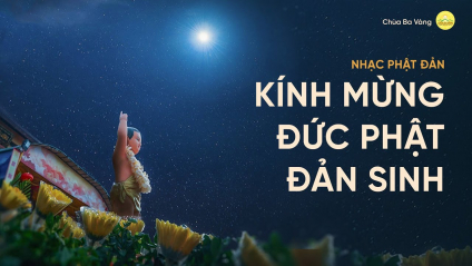 [Video] Ca nhạc kính mừng Đức Phật đản sinh | Nhạc Phật giáo