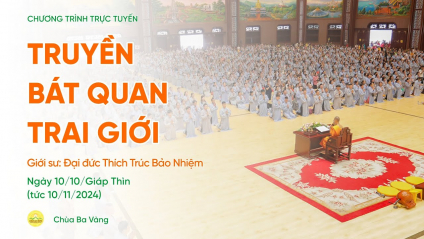 Truyền Bát quan trai giới | Ngày 10/10/Giáp Thìn