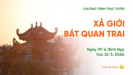 [Video] Xả giới Bát quan trai | Ngày 09/4/Bính Ngọ