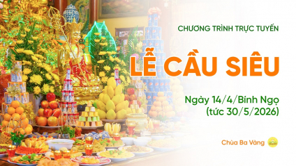[Video] Lễ cầu siêu | Chùa Ba Vàng, ngày 14/4/Bính Ngọ
