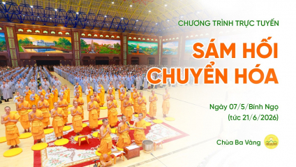 [Video] Thời khóa sám chuyển hóa | Ngày 07/5/Bính Ngọ