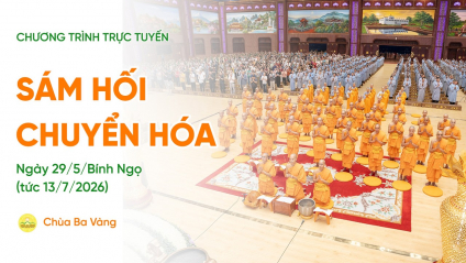 🔴 [TRỰC TIẾP] Sám hối chuyển hóa | Chùa Ba Vàng, ngày 29/5/Bính Ngọ