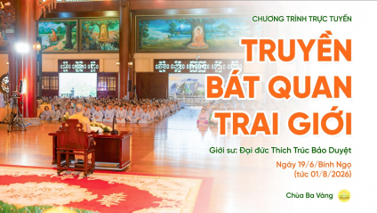 [Video] Truyền Bát quan trai giới | Ngày 19/6/Bính Ngọ