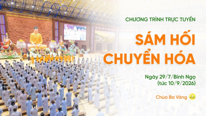 [Video] Sám hối chuyển hóa | Chùa Ba Vàng, ngày 29/7/Bính Ngọ