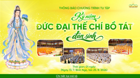 Thông báo: Chương trình tu kỷ niệm Đức Đại Thế Chí Bồ Tát đản sinh