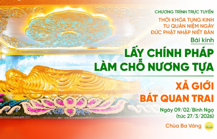 [Video] Ngày 1: Tụng kinh quán niệm Đức Phật nhập Niết bàn - Xả giới Bát quan trai