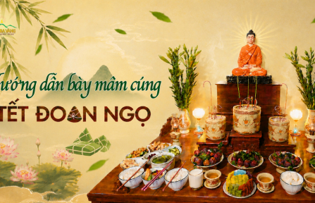 Tết Đoan Ngọ cúng gì? Cách bày mâm lễ đúng để được bình an và phúc lành