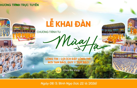 [Video] Lễ khai đàn Chương trình tu mùa hạ 2026 | Ngày 08/5/Bính Ngọ