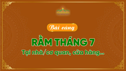 Bài cúng rằm tháng 7 tại nhà/cơ quan, cửa hàng…