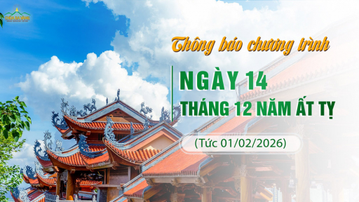 Thông báo chương trình ngày 14/12/Ất Tỵ (tức 01/02/2026)