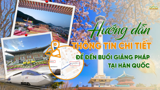 Hướng dẫn cách di chuyển đến buổi giảng Pháp của Sư Phụ tại Hàn Quốc