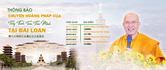 Chuyến hoằng Pháp của Thầy Thích Trúc Thái Minh tại Đài Loan