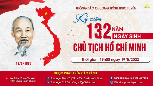 Thông báo chương trình trực tuyến Kỷ niệm 132 năm ngày sinh Chủ tịch Hồ Chí Minh