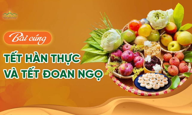 Bài cúng Tết Hàn Thực và Tết Đoan Ngọ