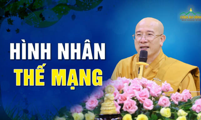 Có hay không việc đốt hình nhân thế mạng có thể thế được mạng sống của chúng ta?