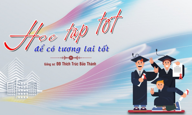 Pháp thoại: Học tập tốt để có tương lai tốt