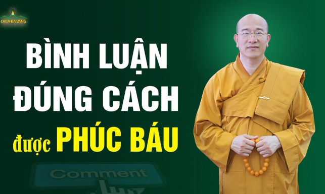 Chia sẻ, bình luận Phật Pháp đúng cách để được phúc báu