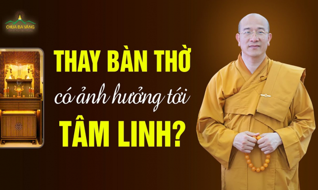 Thay bàn thờ có ảnh hưởng đến tâm linh không?