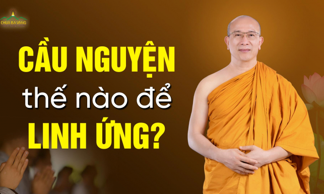 Muốn được chư Phật gia hộ, nên cầu nguyện thế nào?