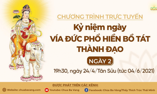 (Ngày 2) Chương trình tu tập nhân ngày vía đức Phổ Hiền Bồ Tát thành đạo, ngày 24/4/Tân Sửu