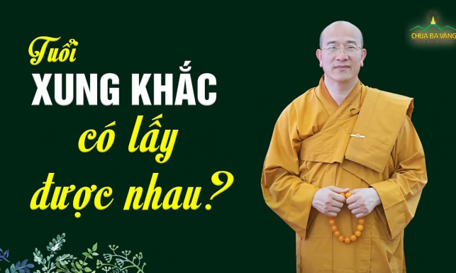 Tuổi xung khắc có lấy được nhau?