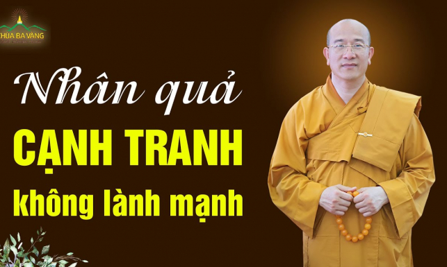 Nhân quả của việc cạnh tranh không lành mạnh? - Vấn đáp Phật Pháp