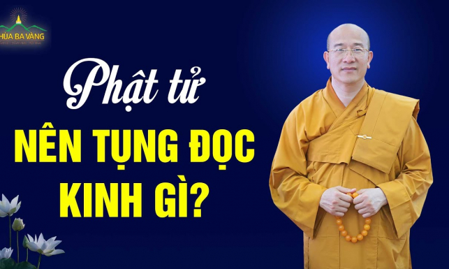 Phật tử tại gia nên tụng đọc kinh gì?