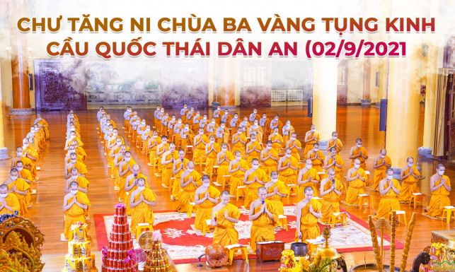 Kỷ niệm 76 năm ngày Quốc khánh Việt Nam - toàn thể chư Tăng Ni chùa Ba Vàng tụng kinh cầu quốc thái dân an