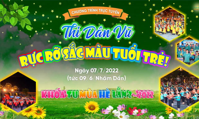 Thi dân vũ - Rực rỡ sắc màu tuổi trẻ! | Kết bạn bốn phương - Khóa tu mùa hè lần 2