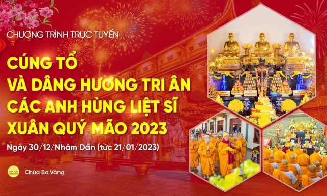 Cúng Tổ và dâng hương tri ân các Anh hùng Liệt sĩ - Xuân Quý Mão 2023 | Chùa Ba Vàng