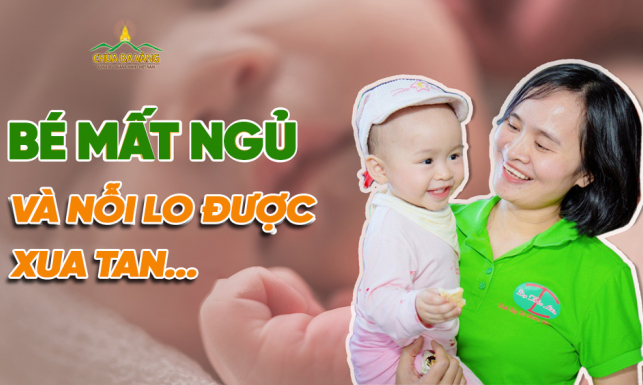 Bé mất ngủ suốt 17 tháng, nỗi lo lắng được xua tan nhờ Pháp đàn Lương Hoàng Bảo Sám