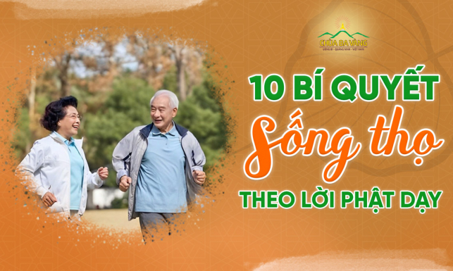 10 cách sống lâu, sống thọ, được hạnh phúc, bình an | Lời Phật dạy
