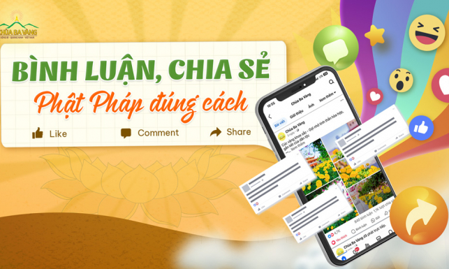 Bình luận, chia sẻ Phật Pháp đúng cách để bình an, tăng trưởng phước báu