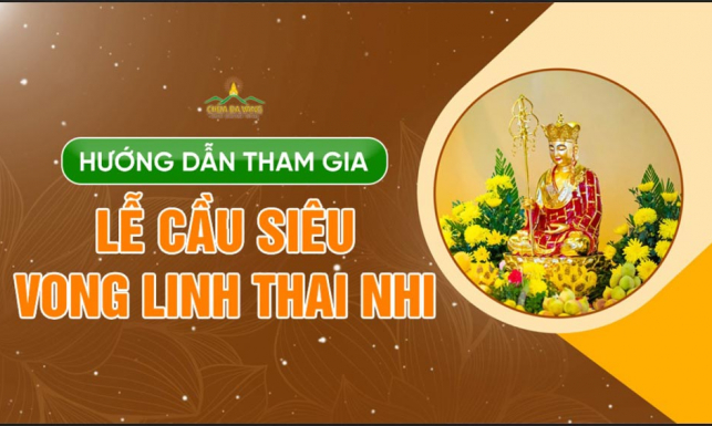 Hướng dẫn cách cầu siêu cho thai nhi tại chùa Ba Vàng