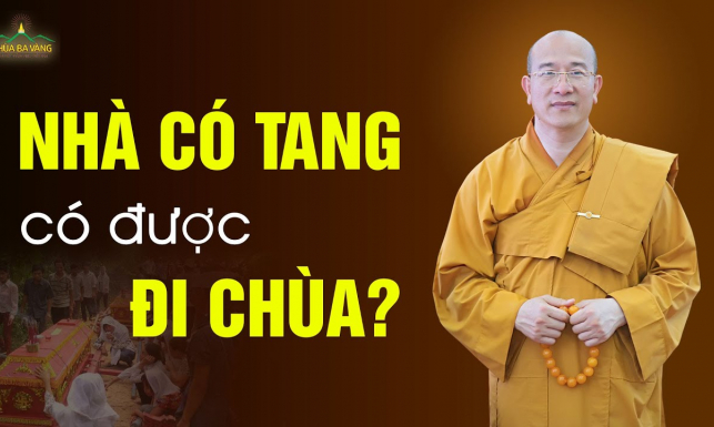 Nhà có tang có được đi chùa không? | Thầy Thích Trúc Thái Minh