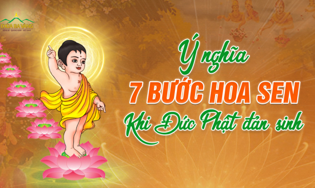 Hiểu đúng về 7 bước hoa sen trong ngày đản sinh của Đức Phật