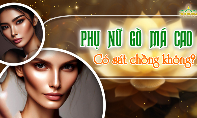 Hóa giải nỗi lo “phụ nữ gò má cao”: 2 cách để có gương mặt thiện cảm