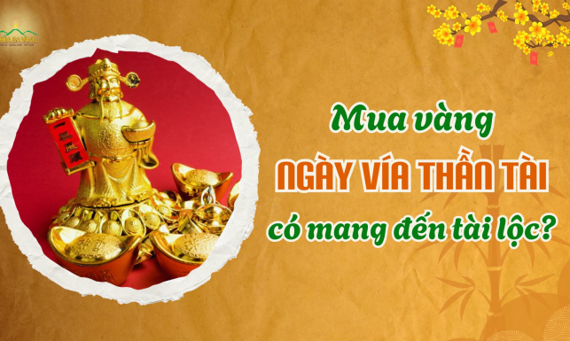 Mua vàng ngày vía Thần Tài: Hiểu đúng nguồn gốc và cách cầu tài lộc
