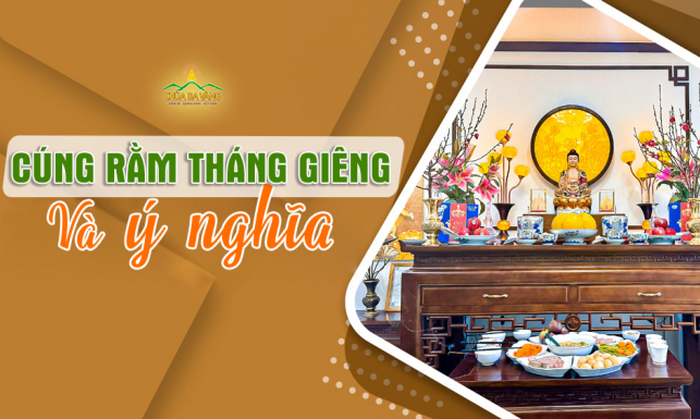 Rằm tháng Giêng là ngày nào? Ý nghĩa và cách cúng Rằm tháng Giêng