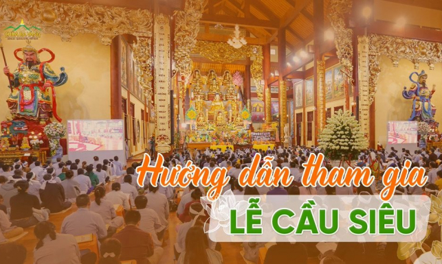 Hướng dẫn đăng ký tham gia lễ cầu siêu cho người mất tại chùa Ba Vàng