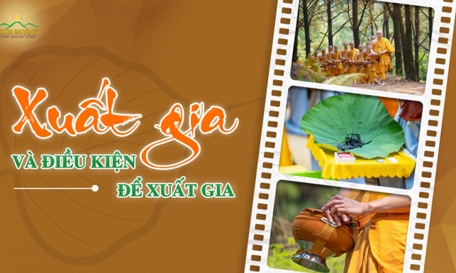 Xuất gia đi tu: Ý nghĩa và điều kiện cần có để được xuất gia