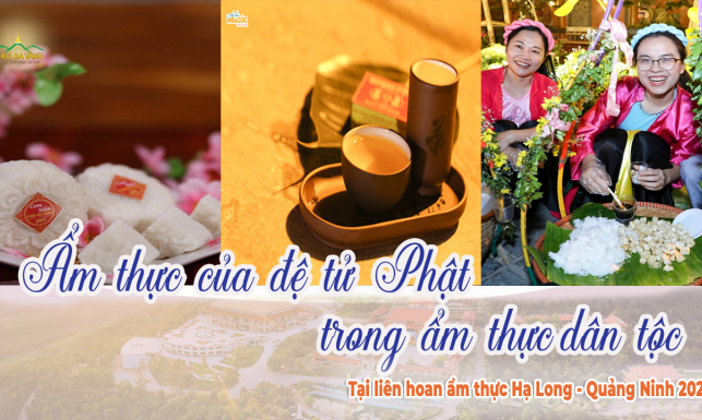 “Liên hoan ẩm thực Hạ Long - Quảng Ninh năm 2022”: Chùa Ba Vàng lan tỏa ẩm thực của đệ tử Phật trong nét ẩm thực truyền thống của dân tộc
