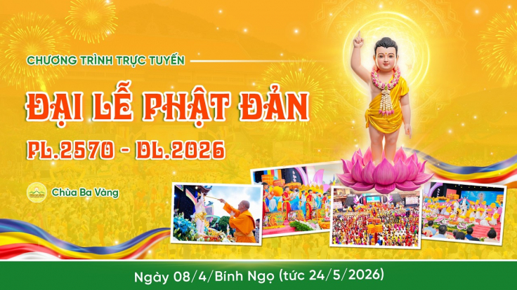 [Video] Đại lễ Phật đản chùa Ba VàngPL.2570 - DL.2026